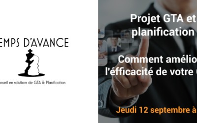 WEBINAR Temps d’Avance : Comment améliorer l’efficacité de votre GTA ?