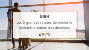 les_5_grandes_raisons_de_choisir_la_dematerialisation_des_absences_pour_votre_organisation