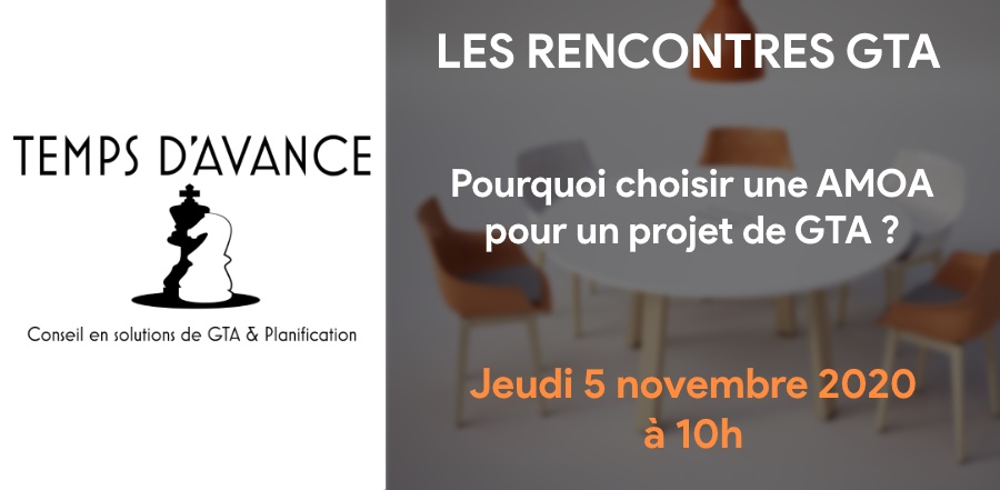 Les rencontres GTA de Temps d’Avance : Pourquoi choisir une AMOA pour un projet de GTA ?