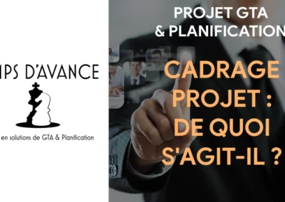 Cadrage projet : de quoi s’agit-il ?