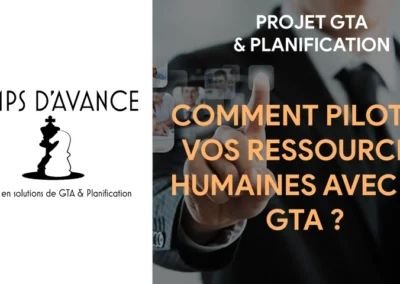 Comment piloter vos ressources humaines avec la GTA ?