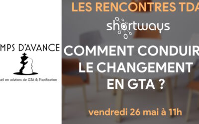 Webinar – Comment conduire le changement en GTA ?