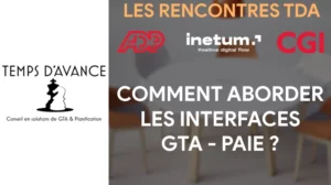 Comment aborder les interfaces GTA-paie
