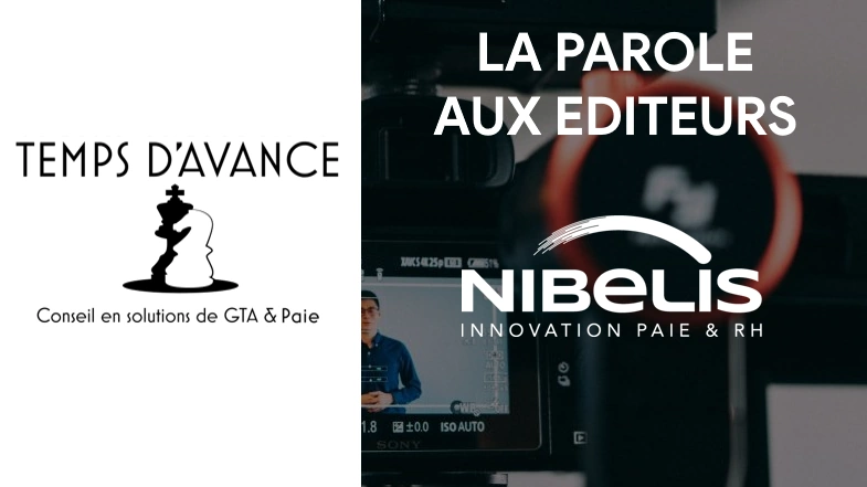 La parole aux éditeurs de paie : Nibelis