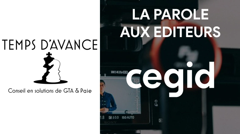 La parole aux éditeurs de paie : Cegid